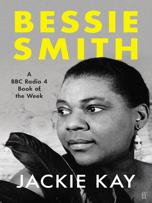 Title details for Bessie Smith by Jackie Kay - Wait list